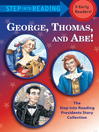 Cover image for George, Thomas, and Abe!